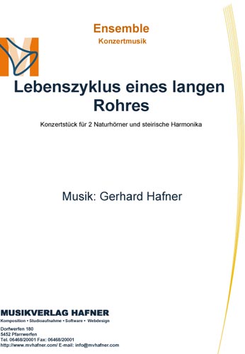 Lebenszyklus eines langen Rohres - Ensemble - Konzertmusik