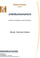 Jubiläumsmarsch - Blasorchester - Marsch 