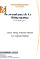 Feuerwerksmusik - La Réjouissance - Klarinettenquintett - Festliche Musik 