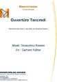 Ouvertüre Tancredi - Blasorchester - Konzertmusik 