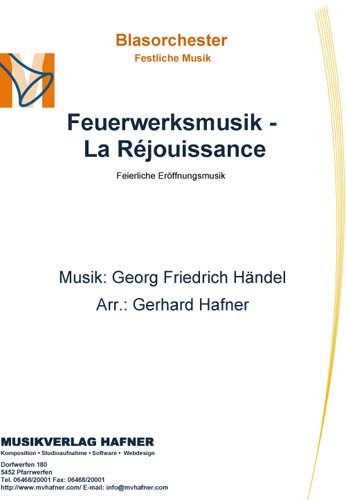 Feuerwerksmusik -
 La Réjouissance - Blasorchester - Festliche Musik 