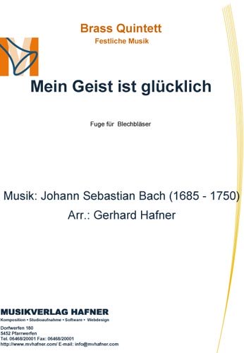 Mein Geist ist glücklich - Brass Quintett - Festliche Musik 