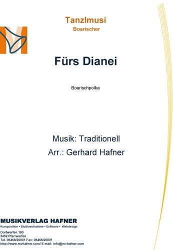 Fürs Dianei - Tanzlmusi - Boarischer 