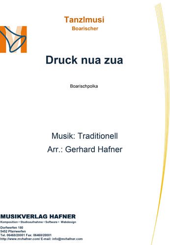 Druck nua zua - Tanzlmusi - Boarischer 